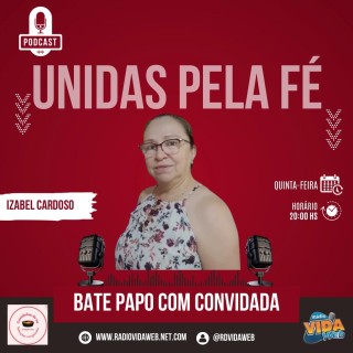 Podcast Unidas Pela Fé