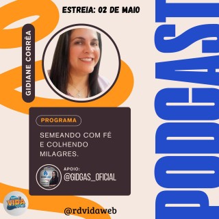 programa  Semeando com Fé e  Colhendo Milagres